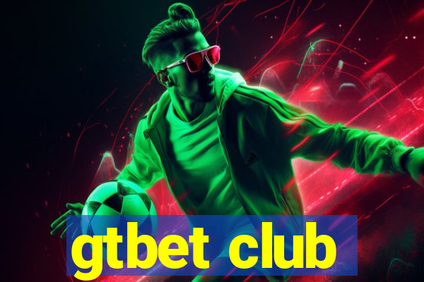 gtbet club